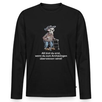 old are you first archaeologist retirement pensioner - Men's Premium Organic Long Sleeve Shirt - black - Front - Nico (187cm)