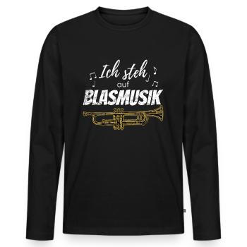 ich steh auf Blasmusik, lustige Sprüche für Bläser - Männer Premium Bio Langarmshirt - Schwarz - Vorne - Nico (187cm)