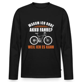 Pourquoi Je conduis sans batterie Parce que Je peux - T-shirt manches longues Premium bio Homme - noir - Devant - Nico (187cm)