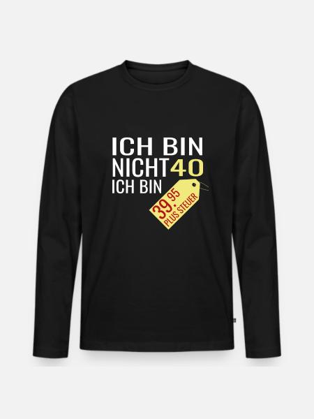 Je n'ai pas 40 ans j'ai 39 ans - 40 ans - T-shirt manches longues Premium bio Homme - noir