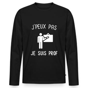 Je peux pas je suis prof - T-shirt manches longues Premium bio Homme - noir - Devant - Nico (187cm)