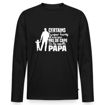 Certains super héros on les appelle papa - T-shirt manches longues Premium bio Homme - noir - Devant - Nico (187cm)