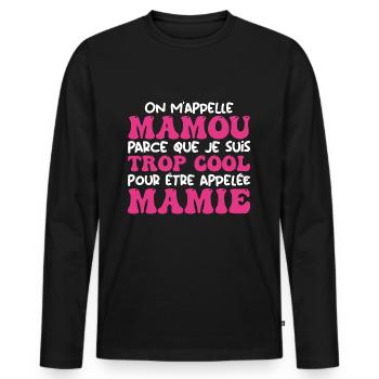 On m'appelle Mamou parce que je suis cool, Mamie - T-shirt manches longues Premium bio Homme - noir - Devant - Nico (187cm)