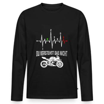 Motorrad Puls Gänge Das Verstehst Du Nicht Männer - Männer Premium Bio Langarmshirt - Schwarz - Vorne - Nico (187cm)