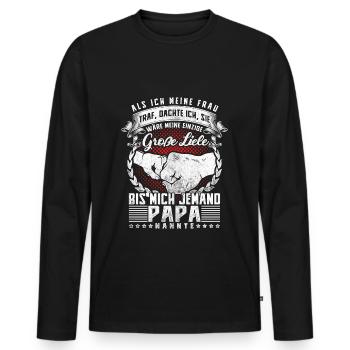 Als ich meine Frau traf. Große Liebe PAPA nannte - Männer Premium Bio Langarmshirt - Schwarz - Vorne - Nico (187cm)