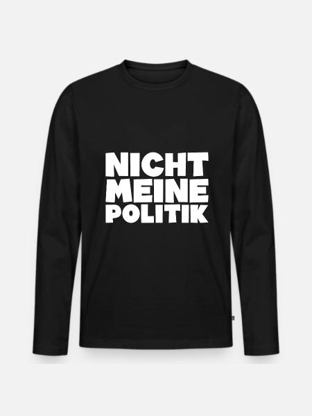 Politik Regierung Spruch Geschenk - Männer Premium Bio Langarmshirt - Schwarz