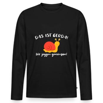 Das ist Gerda Wir joggen gemeinsam, Laufen, Rennen - Männer Premium Bio Langarmshirt - Schwarz - Vorne - Nico (187cm)