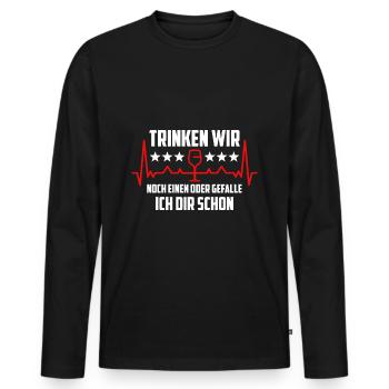 Trinken wir noch einen? Lustiger Spruch Funshirt - Männer Premium Bio Langarmshirt - Schwarz - Vorne - Nico (187cm)