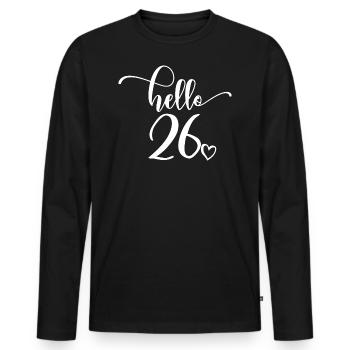 Hello 26 - Mignon cadeau de 26e anniversaire pour femmes - T-shirt manches longues Premium bio Homme - noir - Devant - Nico (187cm)