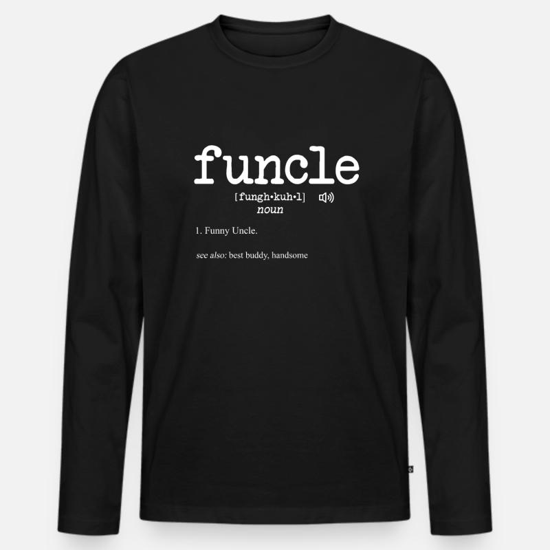 Funcle Funny Uncle - Männer Premium Bio Langarmshirt - Schwarz