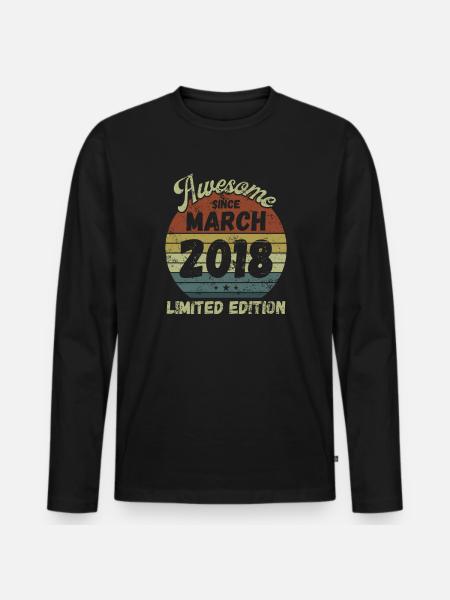Awesome since March 2018 - Birthday - Men's Premium Organic Long Sleeve Shirt - black