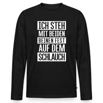 Ich steh mit beiden Beinen fest auf dem Schlauch - Männer Premium Bio Langarmshirt - Schwarz - Vorne - Nico (187cm)