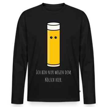 Only here because of the Kölsch - Cologne Carnival - Men's Premium Organic Long Sleeve Shirt - black - Front - Nico (187cm)