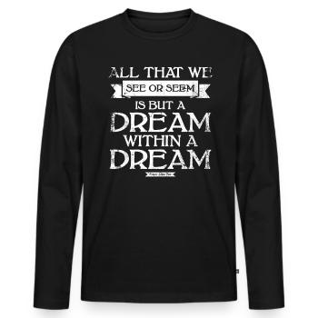 Everything we see or have seen is just - Men's Premium Organic Long Sleeve Shirt - black - Front - Nico (187cm)