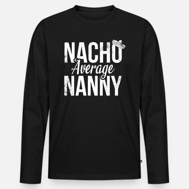 Nacho, Durchschnittliches Kindermädchen Für - Männer Premium Bio Langarmshirt - Schwarz