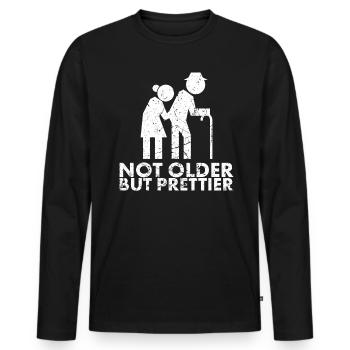 Not Older, But Prettier For Old Age - Men's Premium Organic Long Sleeve Shirt - black - Front - Nico (187cm)
