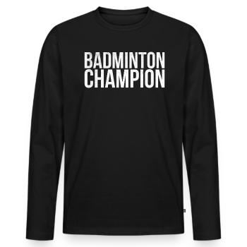 Champion de badminton pour les joueurs de badminton ou - T-shirt manches longues Premium bio Homme - noir - Devant - Nico (187cm)