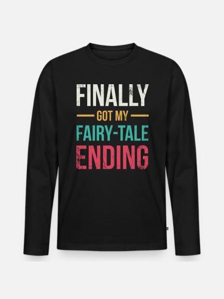 Endlich Mein Märchen-ende-ehe-design - Männer Premium Bio Langarmshirt - Schwarz