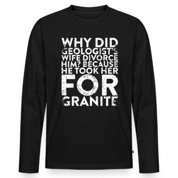 Warum Hat Sich Die Frau Des Geologen Von Ihm - Männer Premium Bio Langarmshirt - Schwarz - Vorne - Nico (187cm)