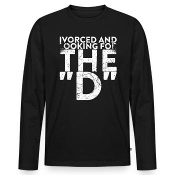 Vorced And In Search of The D For The - Men's Premium Organic Long Sleeve Shirt - black - Front - Nico (187cm)