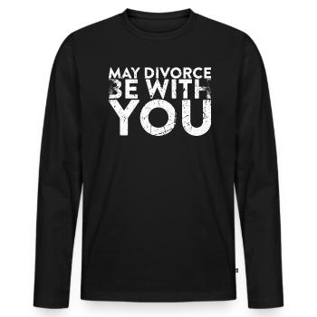 Möge Die Scheidung Mit Ihnen Für Die Scheidung - Männer Premium Bio Langarmshirt - Schwarz - Vorne - Nico (187cm)