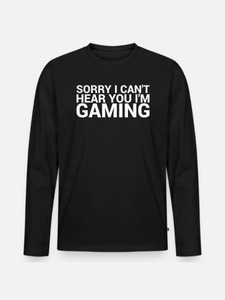 Beklager, jeg kan ikke høre dig. I - Premium økologisk langærmet T-shirt til mænd - sort