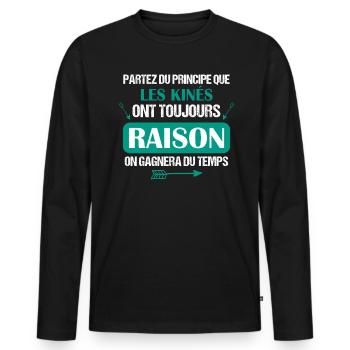 Kiné - Toujours Raison - Cadeau - Drôle - Métier - T-shirt manches longues Premium bio Homme - noir - Devant - Nico (187cm)