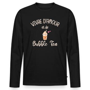 Vivre d'Amour et De Bubble Tea - T-shirt manches longues Premium bio Homme - noir - Devant - Nico (187cm)