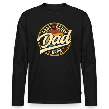 Dada Papa Bruh Father's Day Gift 2024 - Men's Premium Organic Long Sleeve Shirt - black - Front - Nico (187cm)