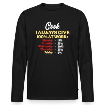 100% At Work Funny Cook Quote - Men's Premium Organic Long Sleeve Shirt - black - Front - Nico (187cm)