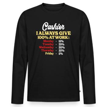 100% At Work Funny Cashier Quote - Men's Premium Organic Long Sleeve Shirt - black - Front - Nico (187cm)