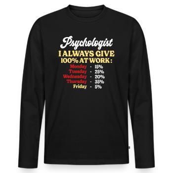 100% At Work Funny Psychologist Quote - Men's Premium Organic Long Sleeve Shirt - black - Front - Nico (187cm)