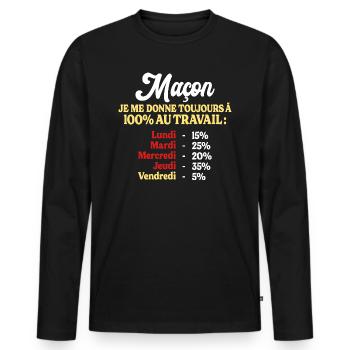 100% Au Travail Citation Drôle Maçon - T-shirt manches longues Premium bio Homme - noir - Devant - Nico (187cm)
