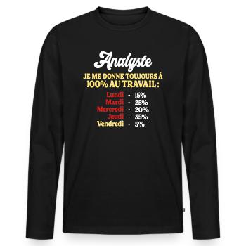 100% Au Travail Citation Drôle Analyste - T-shirt manches longues Premium bio Homme - noir - Devant - Nico (187cm)