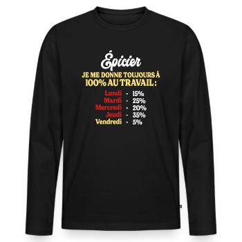 100% Au Travail Citation Drôle Épicier - T-shirt manches longues Premium bio Homme - noir - Devant - Nico (187cm)