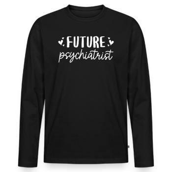 Future Certified Psychiatrist Gift - Men's Premium Organic Long Sleeve Shirt - black - Front - Nico (187cm)