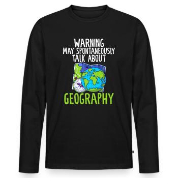 Warning May Spontaneously Talk About Geography - Men's Premium Organic Long Sleeve Shirt - black - Front - Nico (187cm)