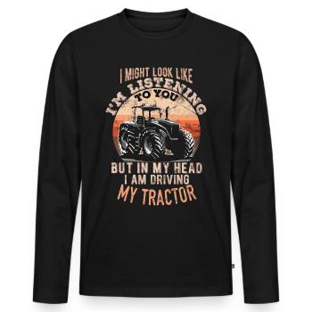 In my head i am driving my Tractor Lustige Sprüche - Männer Premium Bio Langarmshirt - Schwarz - Vorne - Nico (187cm)