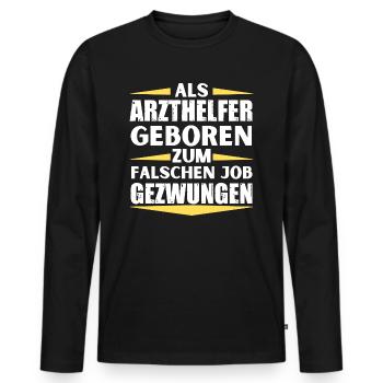 Physician Assistant Ended Up in the Wrong Job - Men's Premium Organic Long Sleeve Shirt - black - Front - Nico (187cm)