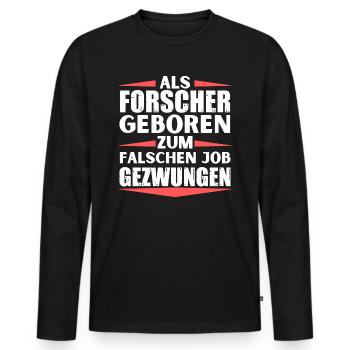 Forscher im falschen Job gelandet - Männer Premium Bio Langarmshirt - Schwarz - Vorne - Nico (187cm)