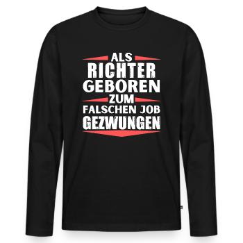 Richter im falschen Job gelandet - Männer Premium Bio Langarmshirt - Schwarz - Vorne - Nico (187cm)