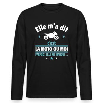 La moto ou moi,Motard,Moto,Humour,Drôles - T-shirt manches longues Premium bio Homme - noir - Devant - Nico (187cm)