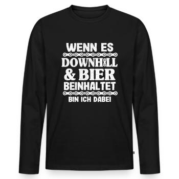 Downhill & Bier Mountainbiker MTB Geschenk Spruch - Männer Premium Bio Langarmshirt - Schwarz - Vorne - Nico (187cm)