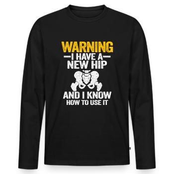 Hanche OP Chirurgie Récupération Drôle Nouvelle hanche - T-shirt manches longues Premium bio Homme - noir - Devant - Nico (187cm)