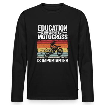 Education Is Important But Motocross Is - Men's Premium Organic Long Sleeve Shirt - black - Front - Nico (187cm)