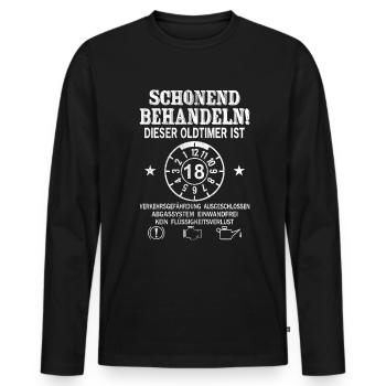 Schonend Behandeln Oldtimer Ist 18 Jahre 18. - Männer Premium Bio Langarmshirt - Schwarz - Vorne - Nico (187cm)
