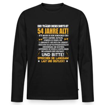 Der Träger dieses Shirts ist 54 Jahre alt 54. - Männer Premium Bio Langarmshirt - Schwarz - Vorne - Nico (187cm)