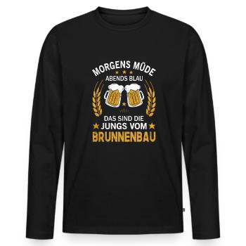 Morgens Müde Abends Blau Die Jungs vom Brunnenbau - Männer Premium Bio Langarmshirt - Schwarz - Vorne - Nico (187cm)