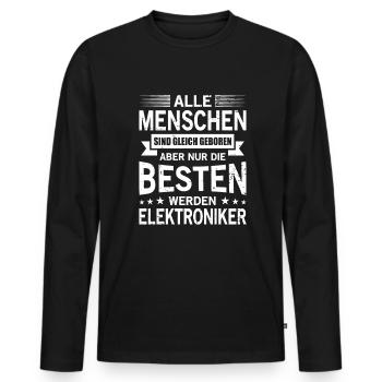 Alle Menschen Sind Gleich Geboren Elektroniker - Männer Premium Bio Langarmshirt - Schwarz - Vorne - Nico (187cm)