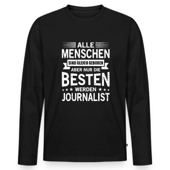Alle Menschen Sind Gleich Geboren Besten - Männer Premium Bio Langarmshirt - Schwarz - Vorne - Nico (187cm)